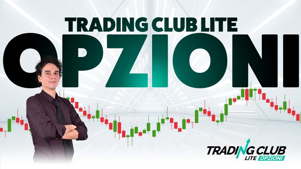Corso di Trading in Opzioni - Trading Club LITE Opzioni