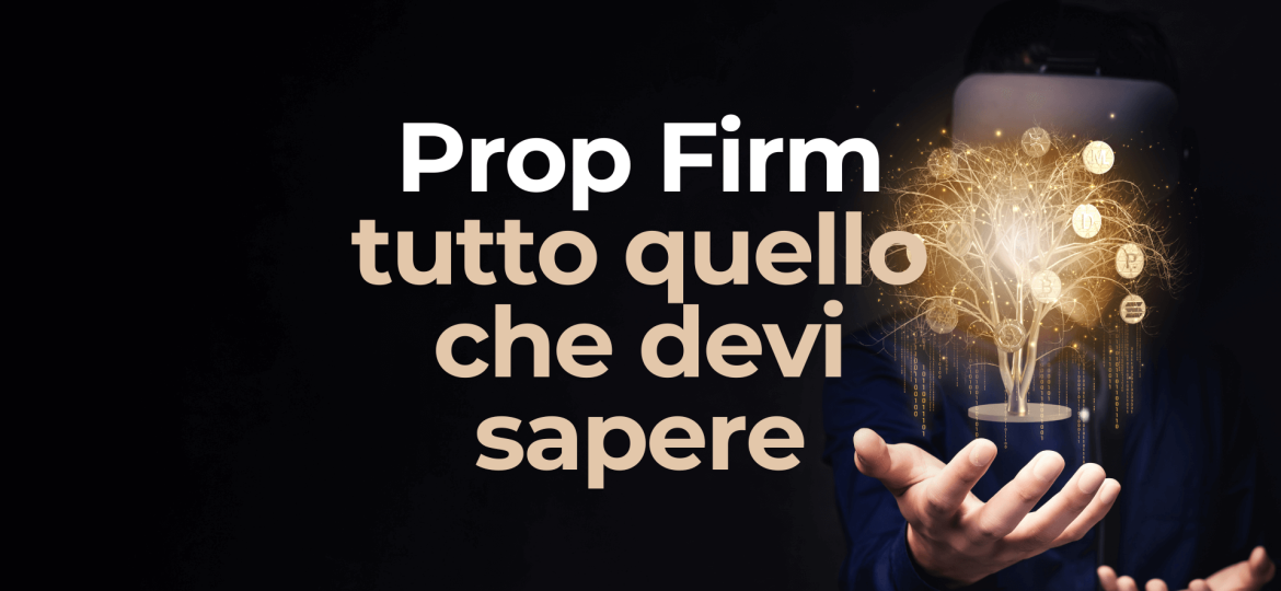 prop firm cosa sono