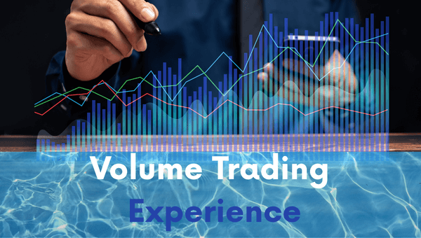 Volume Trading Experience