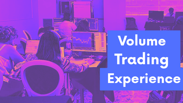 Volume Trading Experience