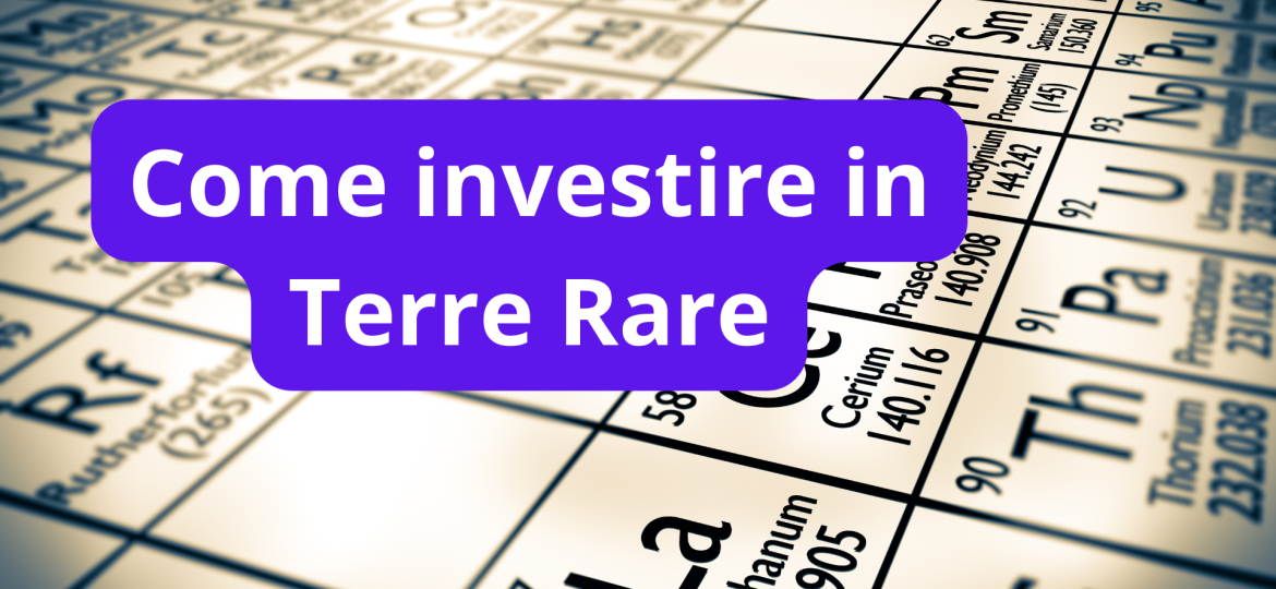 ETF terre rare: come investirci