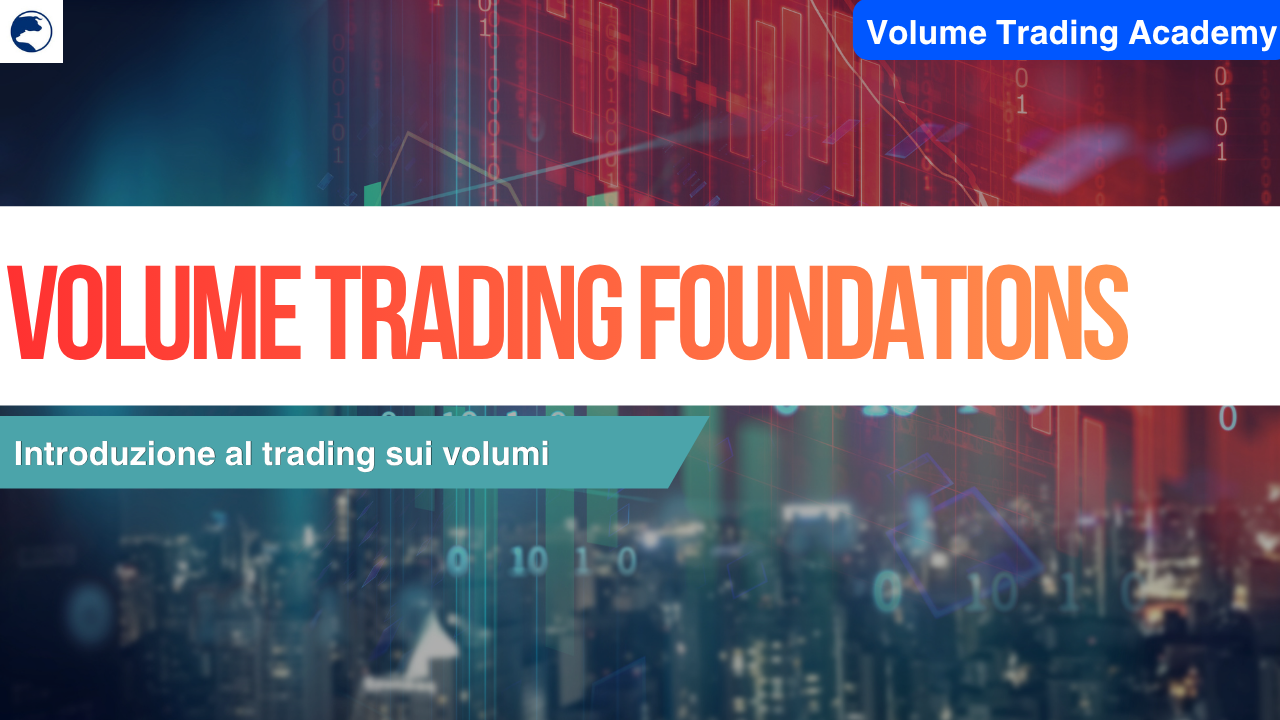 Volume Trading Foundations